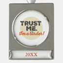 Search for bird quotes ornaments I'm a birder