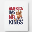 Search for funny plaques No kings in america