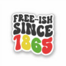 Search for juneteenth stickers 1865