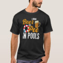 Search for pee in pools tshirts Swimming