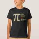 Search for pi day kids tshirts Pie