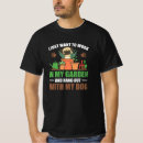 Search for funny gardening tshirts Plants