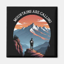 Search for the mountains are calling magnets Quote