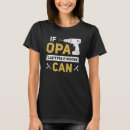 Search for opa tshirts Grandpa