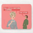 Search for coffee mousepads Funny