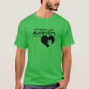 Search for dwarfism tshirts Awareness