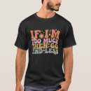 Search for groovy tshirts Humor