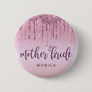 Search for mother of the bride buttons Bachelorette