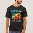 Search for level up tshirts Bro
