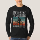 Search for e bike tshirts Must
