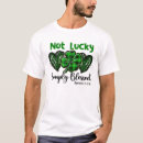 Search for not lucky blessed tshirts Wear