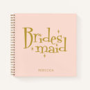 Search for bride to be notebooks Bridesmaid