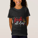 Search for sleigh all day tshirts Trending