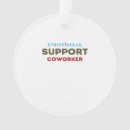 Search for funny coworkers ornaments Best friend