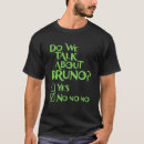 Search for bruno tshirts About
