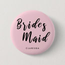 Search for bridesmaid buttons Typography