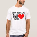 Search for tree hugger tshirts Retro