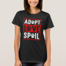 Search for adoption tshirts Life