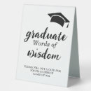 Search for graduation tabletop signs Words of wisdom