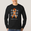 Search for leukemia tshirts Fear