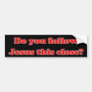 Search for funny christian bumper stickers Jesus