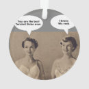 Search for funny sister ornaments Sisters