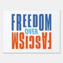 Search for fascism outdoor signs Freedom