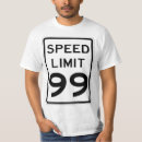 Search for speed limit tshirts Road