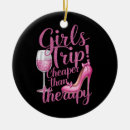 Search for girls weekend ornaments Funny