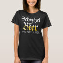 Search for german beer tshirts Schnitzel