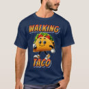 Search for taco tshirts Mexican