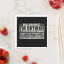 Search for funny retirement napkins Retiree