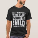 Search for favorite son in law tshirts Quotes