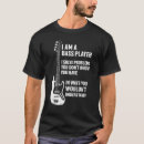 Search for bass player tshirts Don't