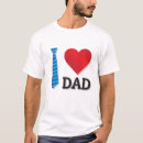 Search for i love my dad tshirts Father