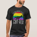Search for gay dinosaur tshirts Pride