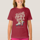Search for let the good times roll tshirts Roller skates