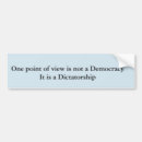 Search for democracy bumper stickers Dictatorship