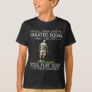 Search for funny golf kids tshirts Golfer