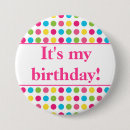 Search for its my birthday buttons Kids