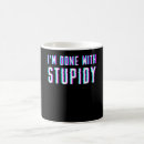 Search for stupid people mugs Sarcasm