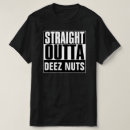 Search for deez nuts tshirts Fashion