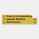 Search for native american bumper stickers Humor