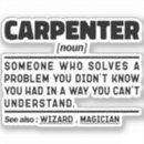 Search for carpenter stickers Carpentry