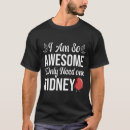 Search for kidney cancer tshirts Green