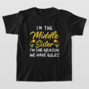 Search for middle sister tshirts Funny
