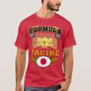 Search for race car tshirts Funny quote