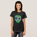 Search for sugar skull tshirts Muertos