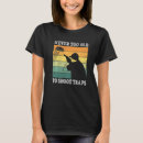 Search for trap shooting tshirts Pigeon