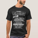 Search for i have a girlfriend tshirts Mom